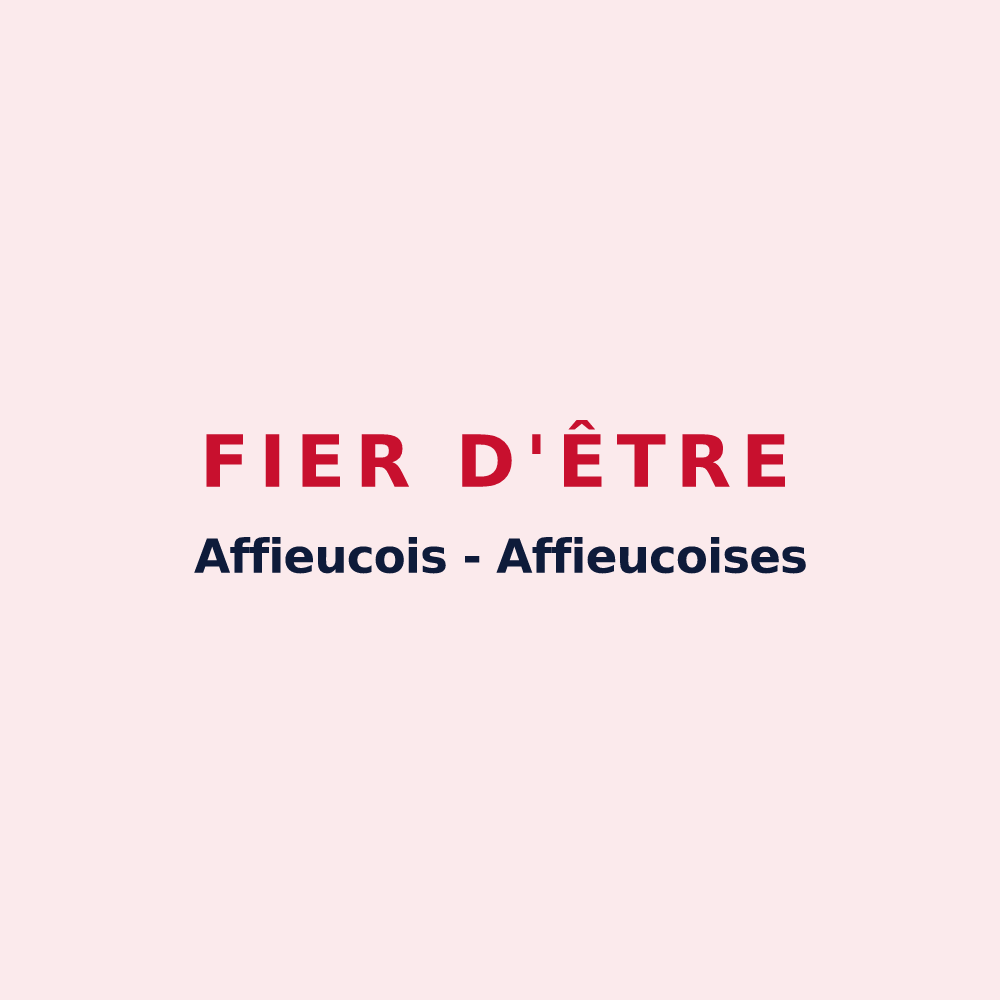 Magnet « Fier d'être Affieucois - Affieucoises » — design pour Affieux