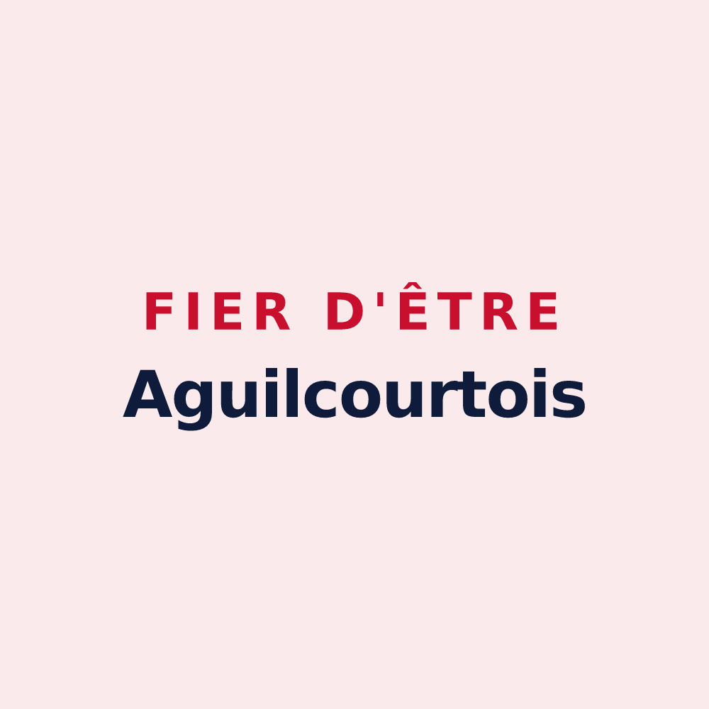 Magnet « Fier d'être Aguilcourtois » — design pour Aguilcourt