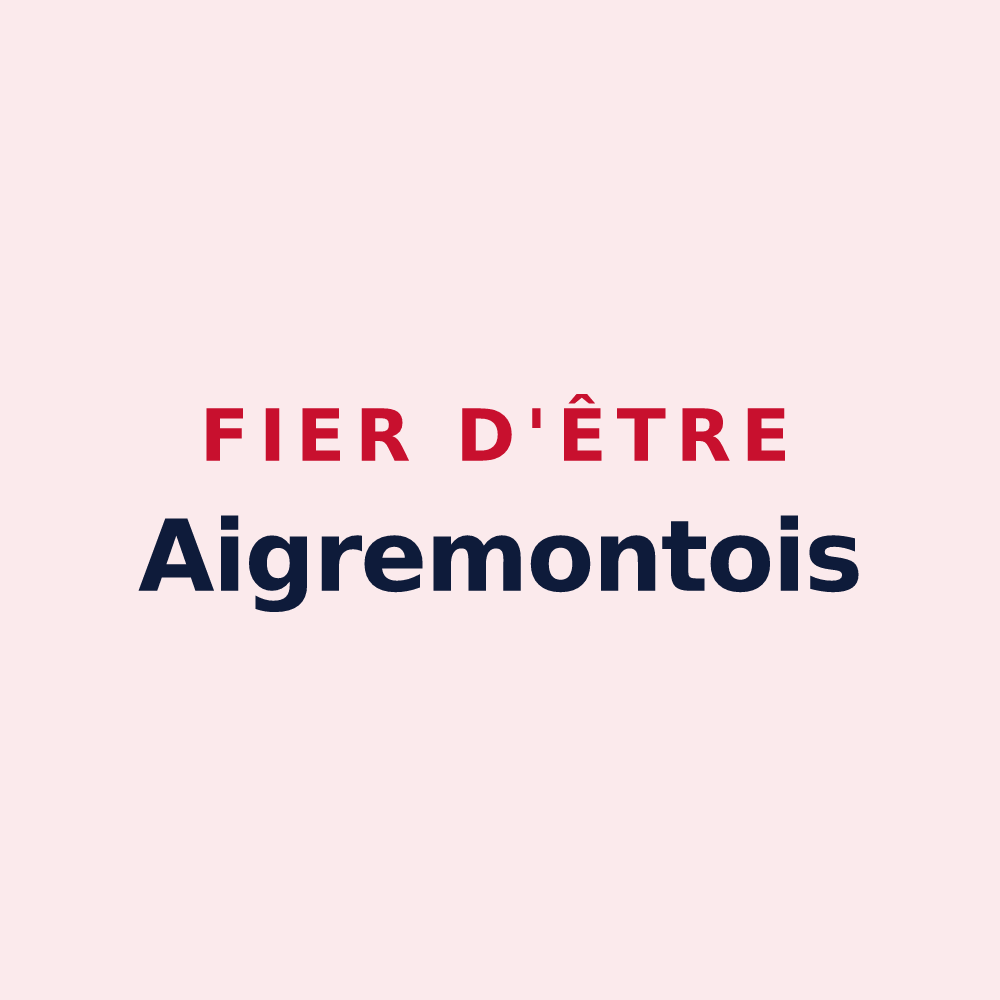 Magnet « Fier d'être Aigremontois » — design pour Aigremont