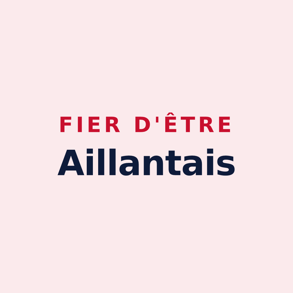 Magnet « Fier d'être Aillantais » — design pour Aillant-sur-Milleron