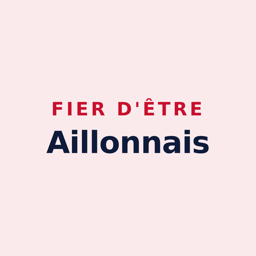 Magnet « Fier d'être Aillonnais » — design pour Aillon-le-Vieux