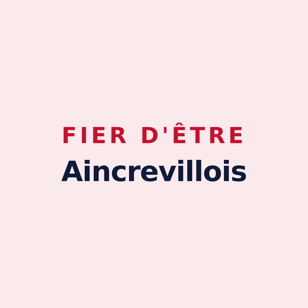 Magnet « Fier d'être Aincrevillois » — design pour Aincreville