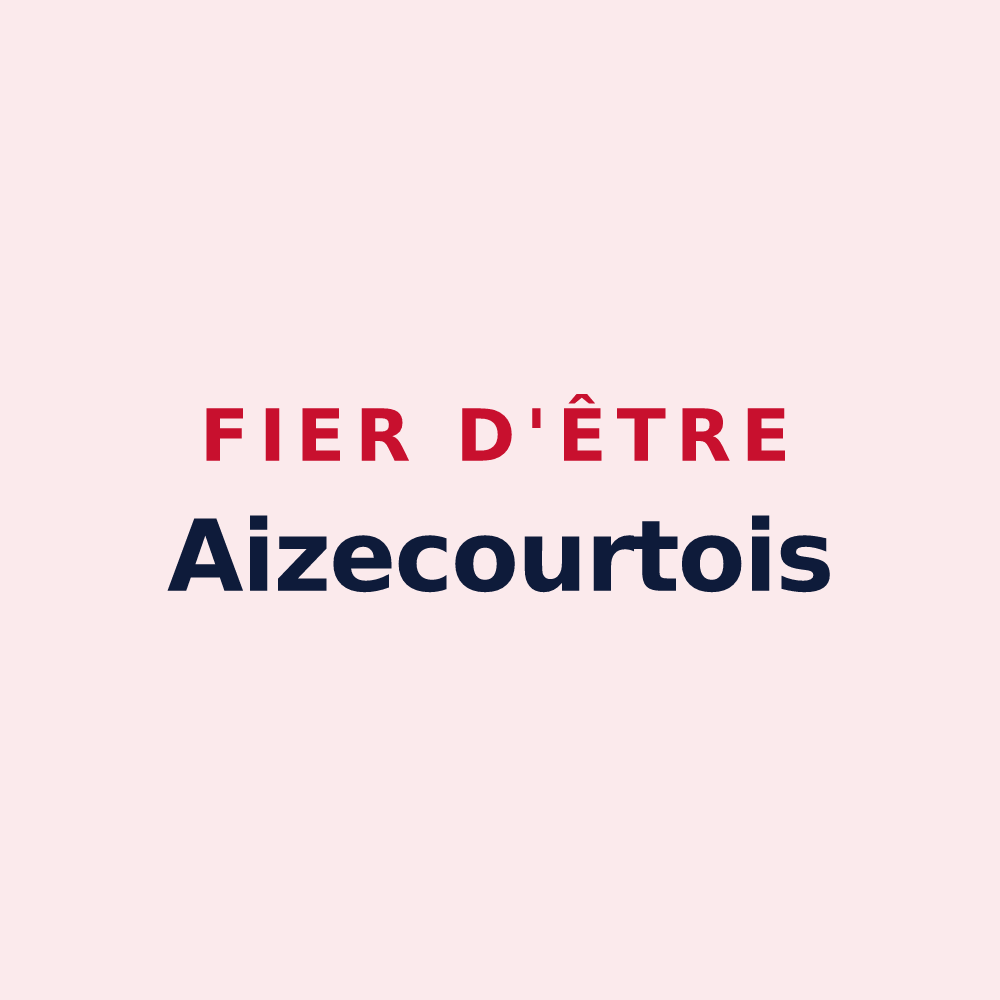 Magnet « Fier d'être Aizecourtois » — design pour Aizecourt-le-Bas