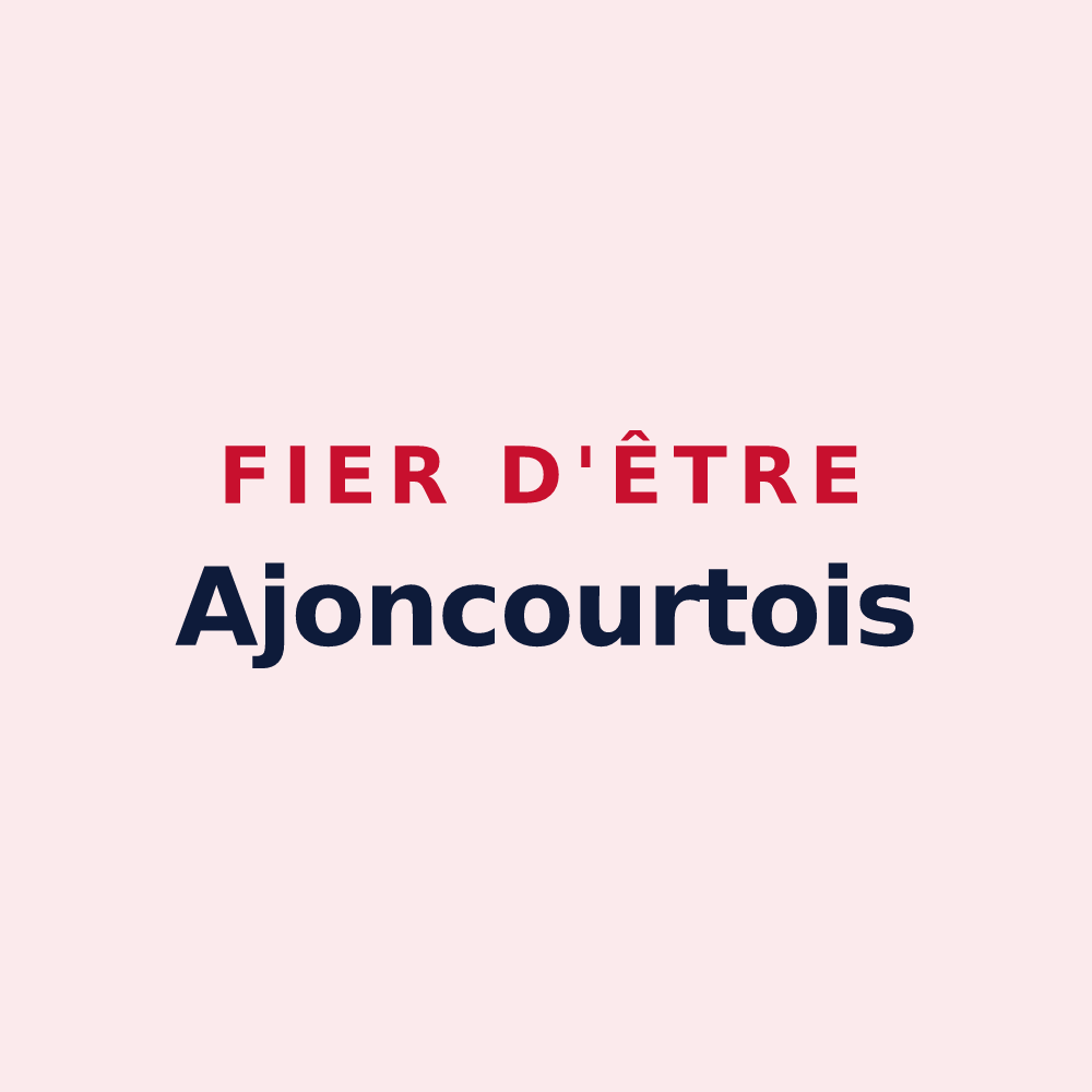 Magnet « Fier d'être Ajoncourtois » — design pour Ajoncourt