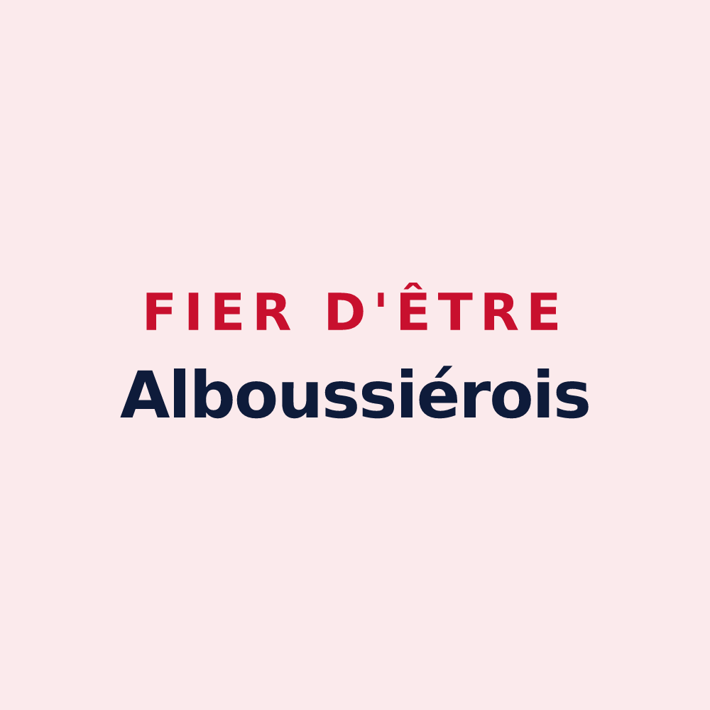 Magnet « Fier d'être Alboussiérois » — design pour Alboussière