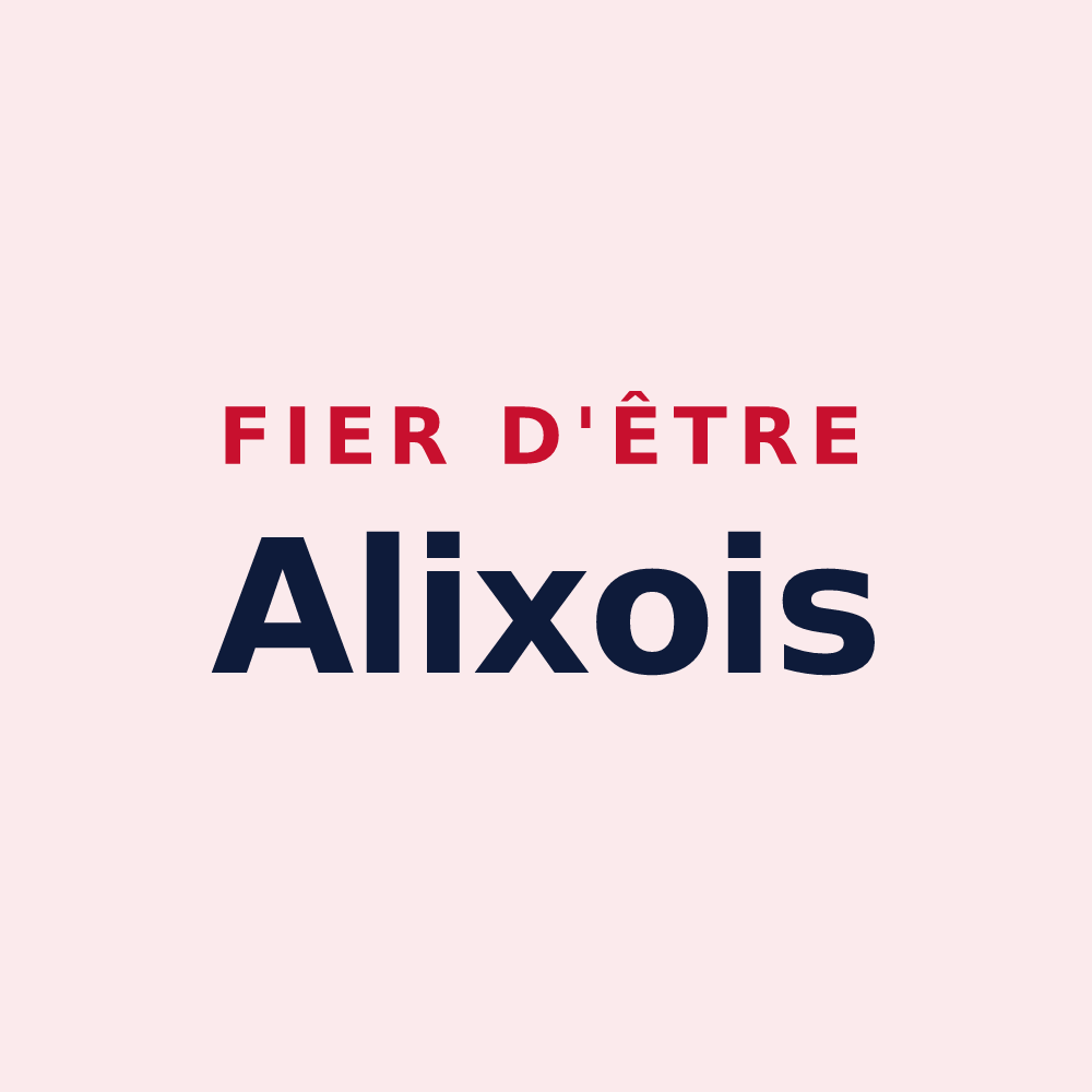 Magnet « Fier d'être Alixois » — design pour Alix