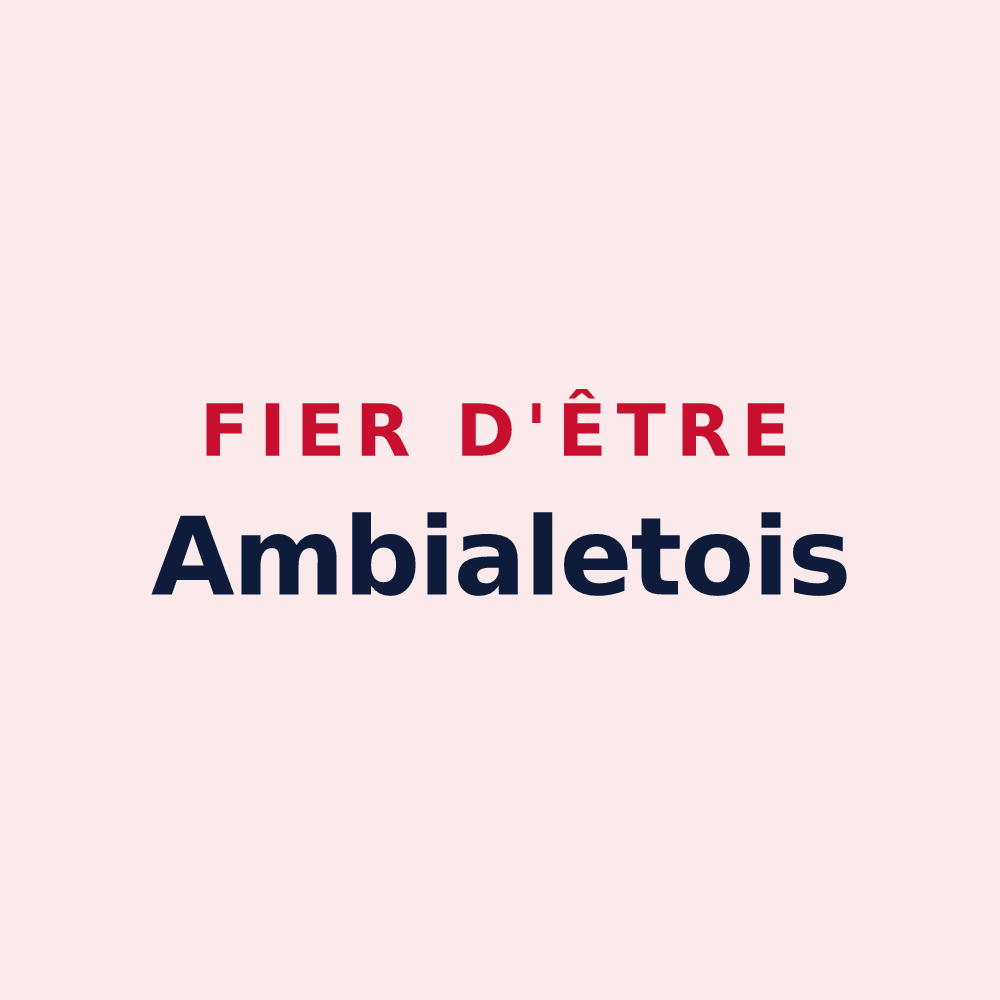 Magnet « Fier d'être Ambialetois » — design pour Ambialet