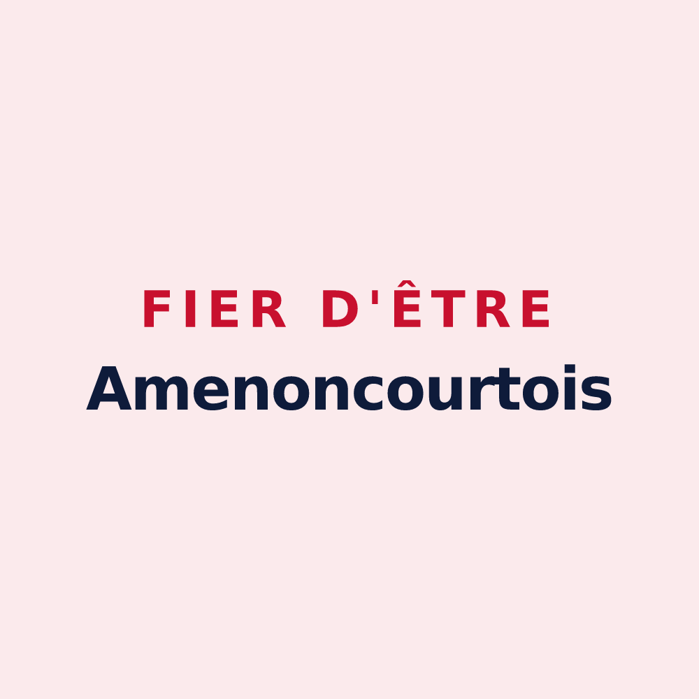 Magnet « Fier d'être Amenoncourtois » — design pour Amenoncourt