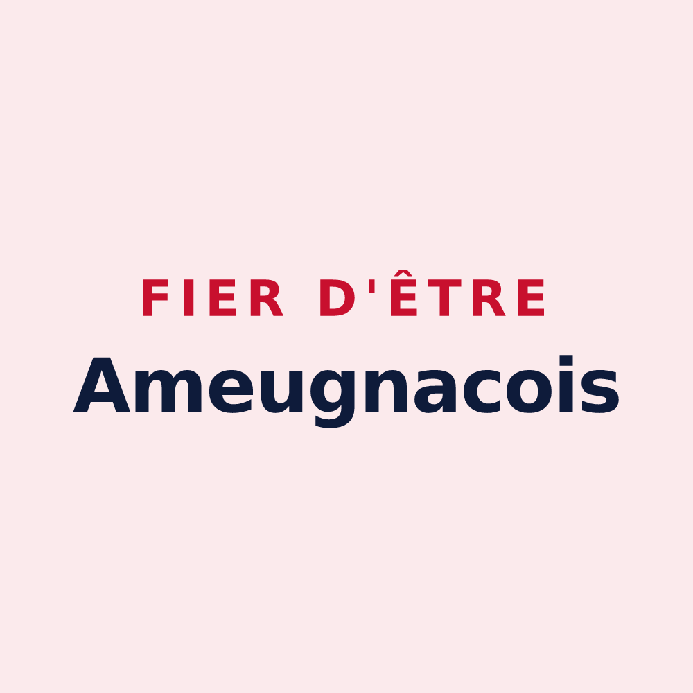 Magnet « Fier d'être Ameugnacois » — design pour Ameugny