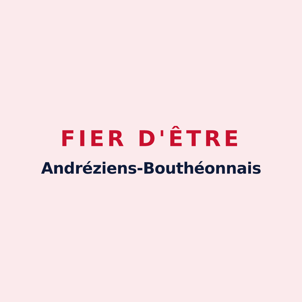 Magnet « Fier d'être Andréziens-Bouthéonnais » — design pour Andrézieux-Bouthéon