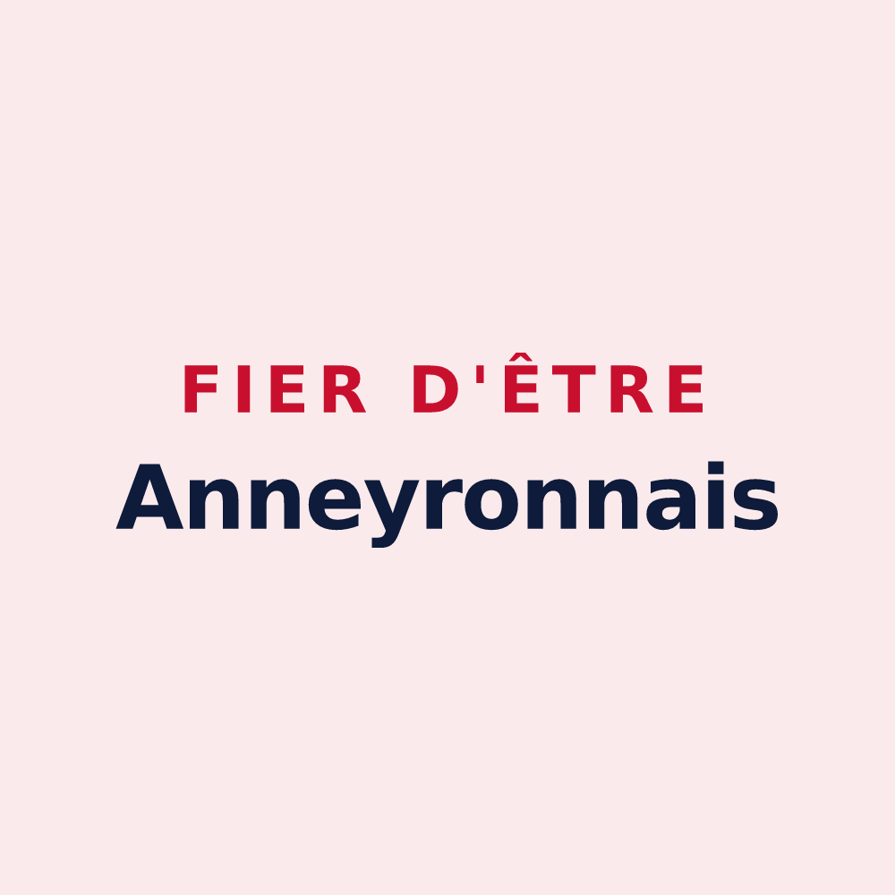 Magnet « Fier d'être Anneyronnais » — design pour Anneyron
