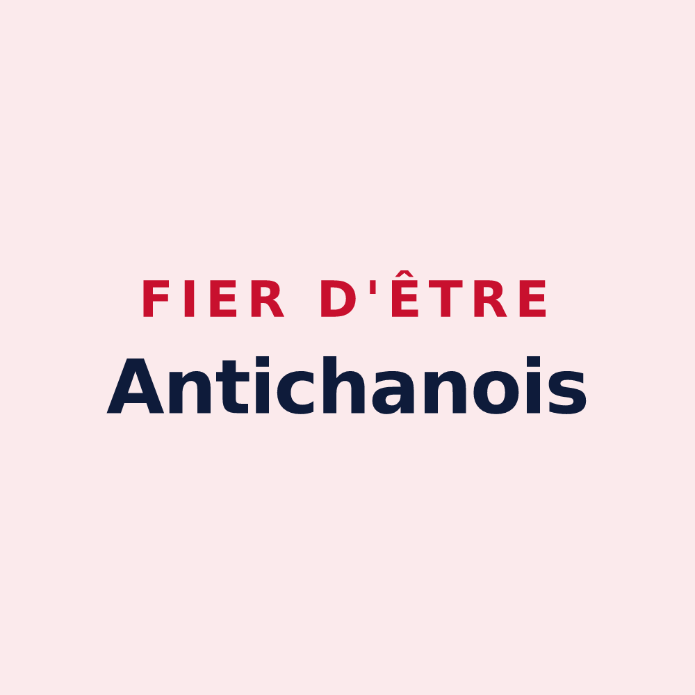 Magnet « Fier d'être Antichanois » — design pour Antichan