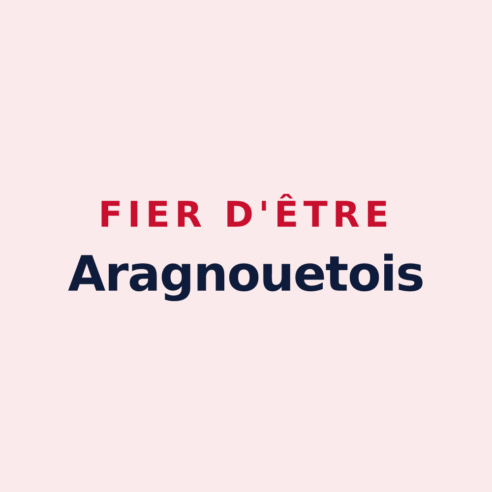 Magnet « Fier d'être Aragnouetois » — design pour Aragnouet