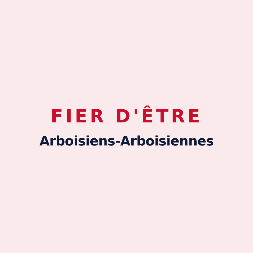 Magnet « Fier d'être Arboisiens-Arboisiennes » — design pour Arbois