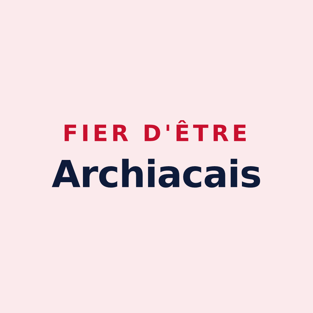 Magnet « Fier d'être Archiacais » — design pour Archiac