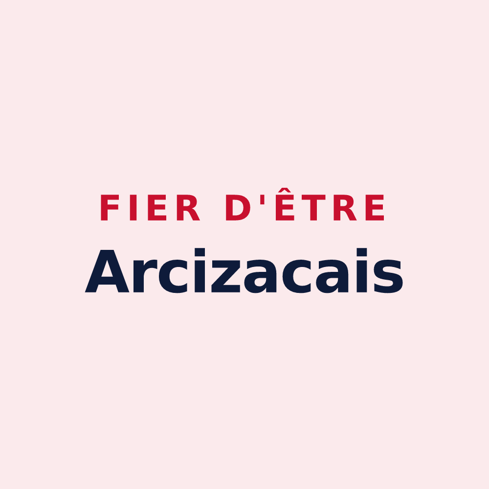 Magnet « Fier d'être Arcizacais » — design pour Arcizac-ez-Angles