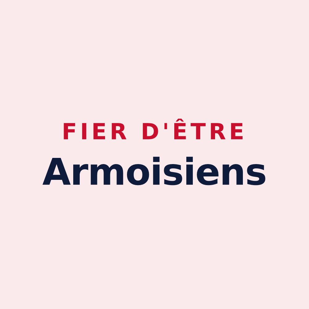 Magnet « Fier d'être Armoisiens » — design pour Armoy