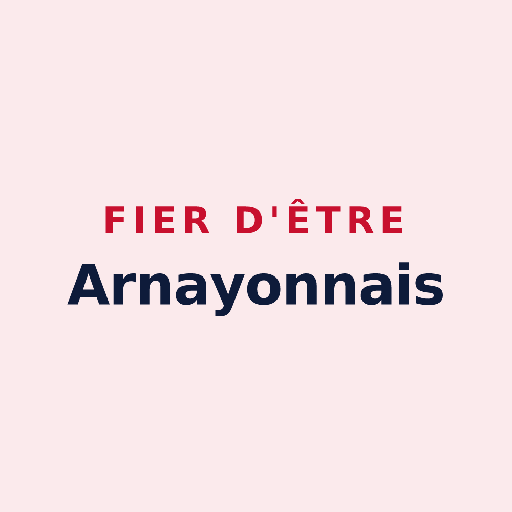 Magnet « Fier d'être Arnayonnais » — design pour Arnayon