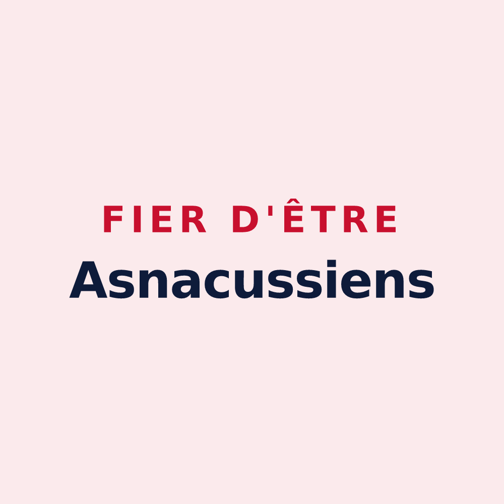 Magnet « Fier d'être Asnacussiens » — design pour Assenay
