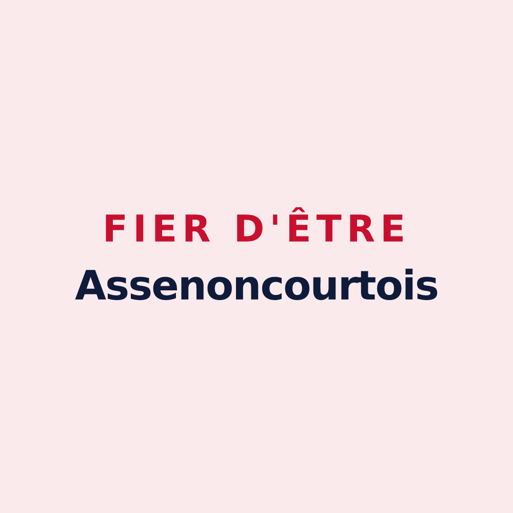 Magnet « Fier d'être Assenoncourtois » — design pour Assenoncourt
