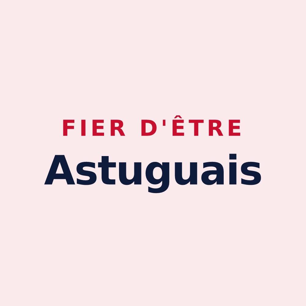 Magnet « Fier d'être Astuguais » — design pour Astugue