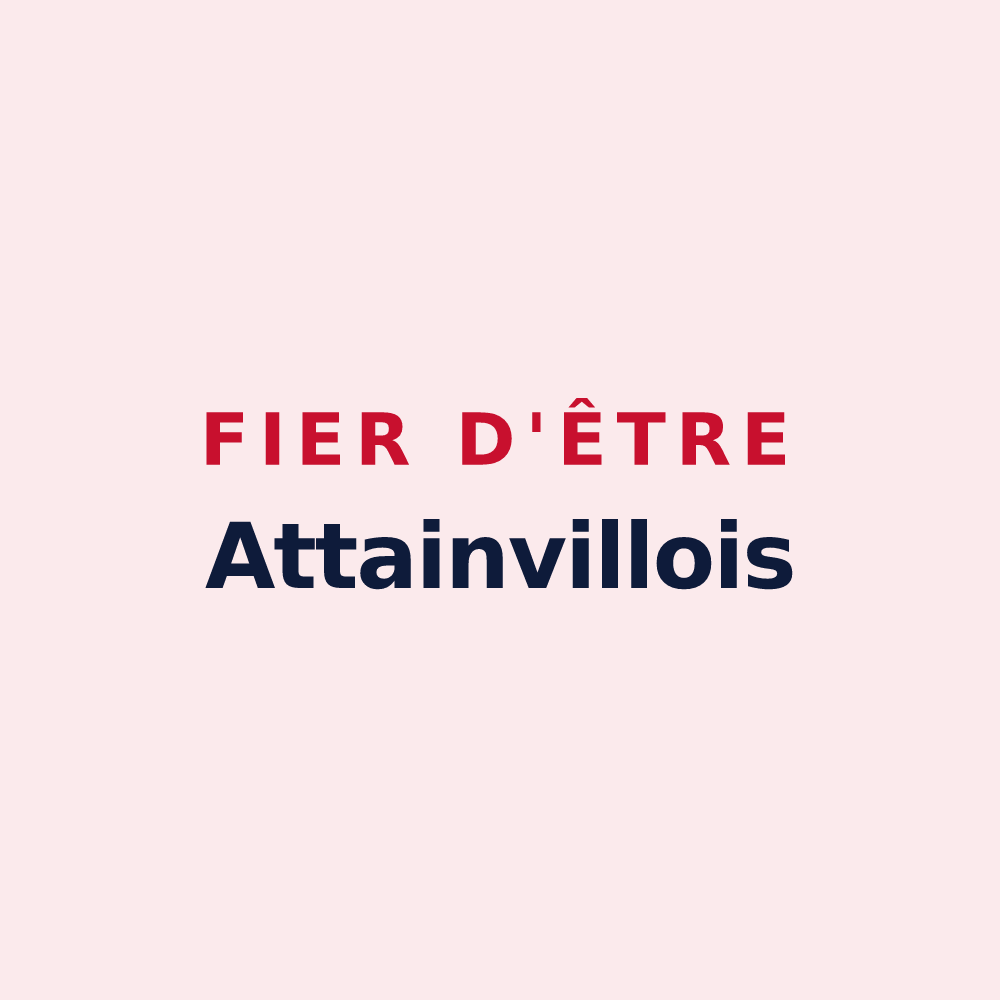 Magnet « Fier d'être Attainvillois » — design pour Attainville