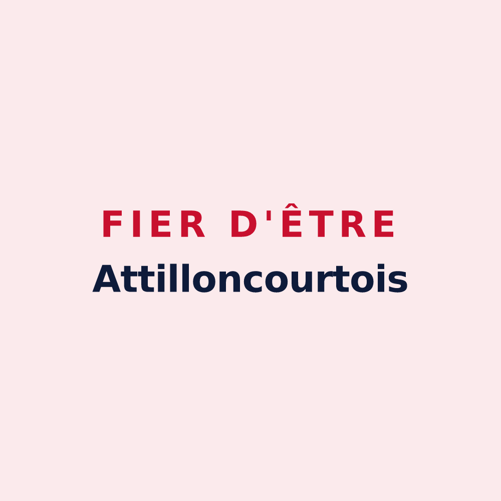 Magnet « Fier d'être Attilloncourtois » — design pour Attilloncourt