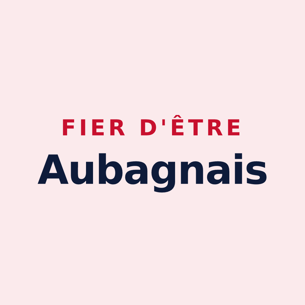 Magnet « Fier d'être Aubagnais » — design pour Aubagne