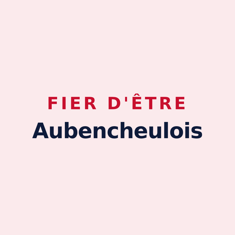 Magnet « Fier d'être Aubencheulois » — design pour Aubencheul-au-Bac