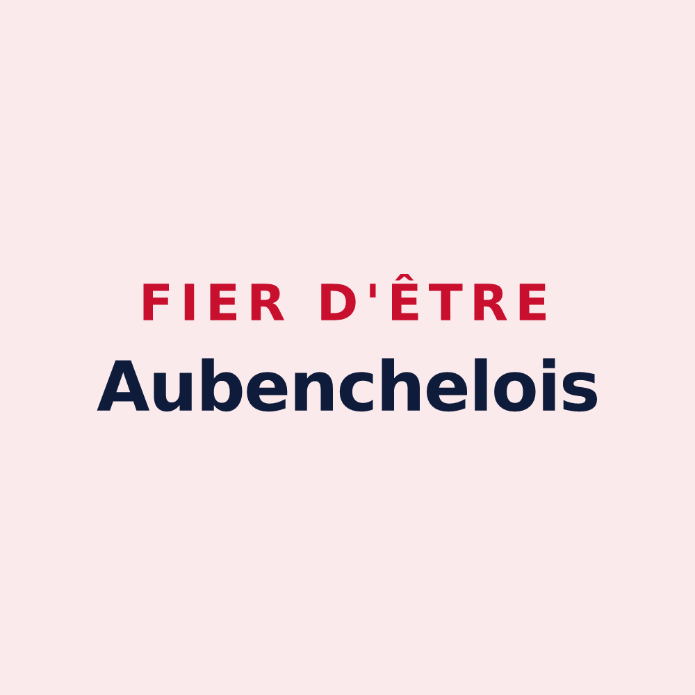 Magnet « Fier d'être Aubenchelois » — design pour Aubencheul-aux-Bois