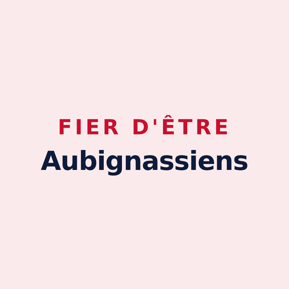 Magnet « Fier d'être Aubignassiens » — design pour Aubignas