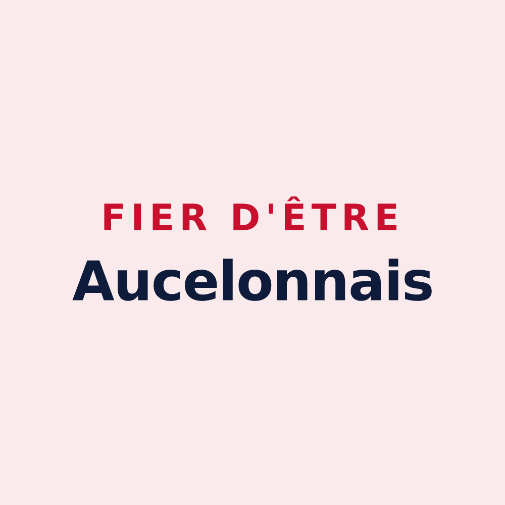 Magnet « Fier d'être Aucelonnais » — design pour Aucelon