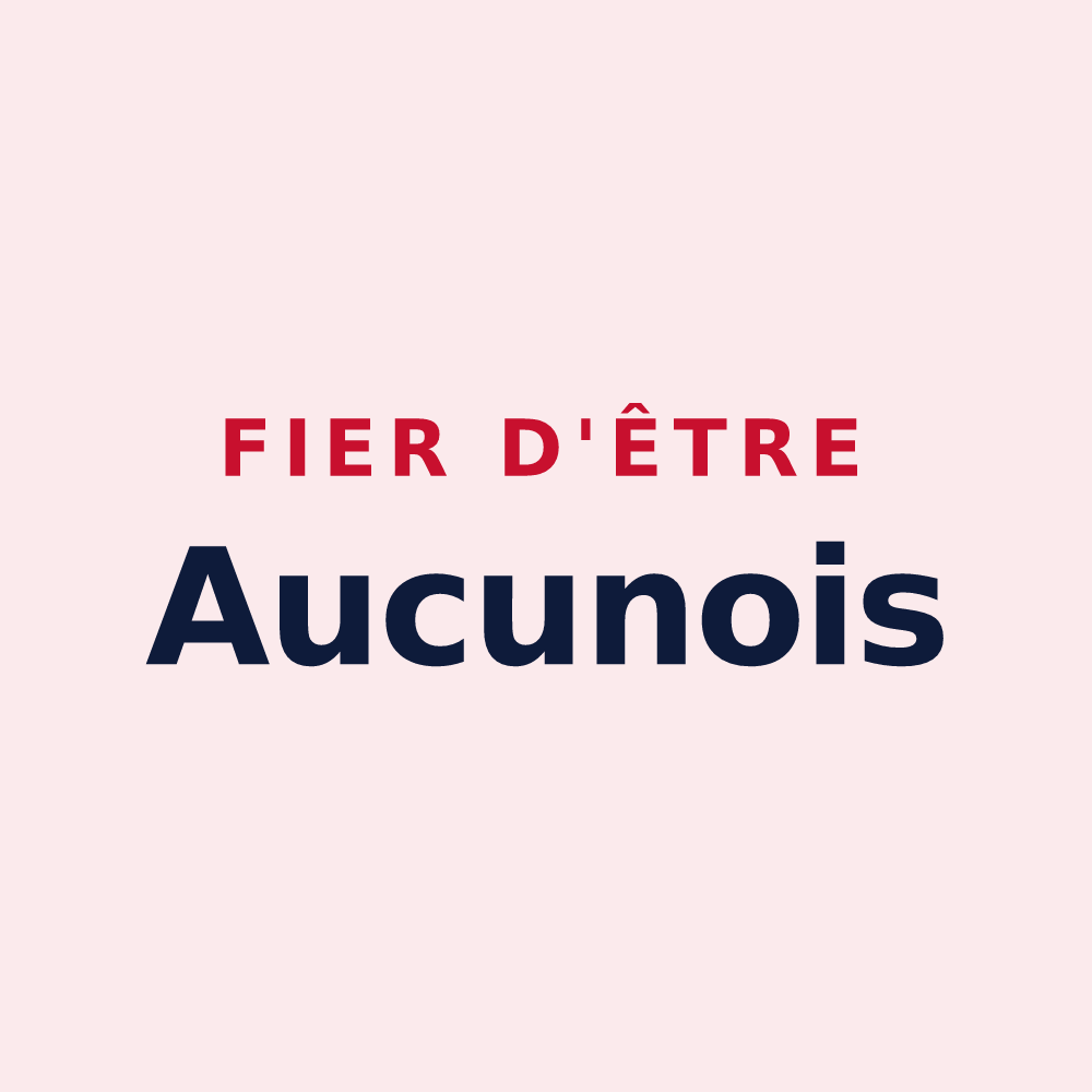 Magnet « Fier d'être Aucunois » — design pour Aucun