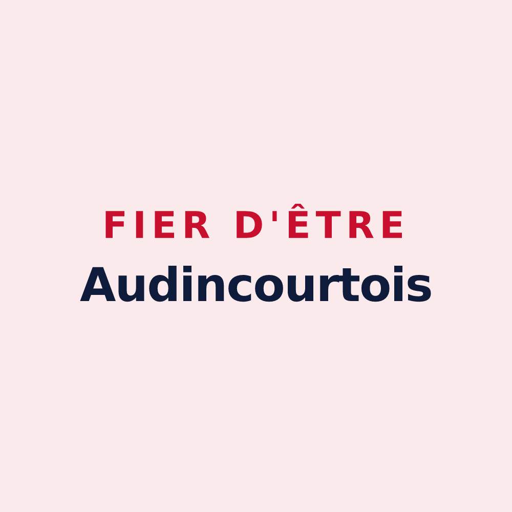 Magnet « Fier d'être Audincourtois » — design pour Audincourt