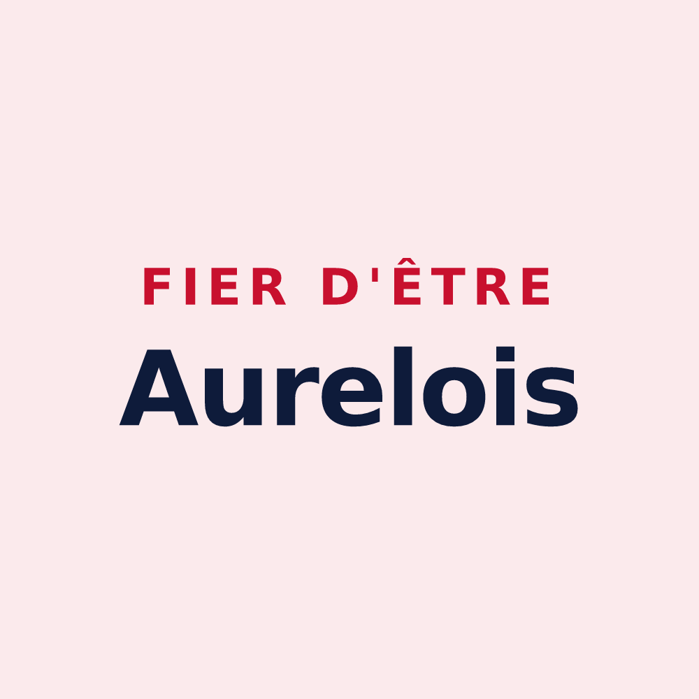 Magnet « Fier d'être Aurelois » — design pour Aurel