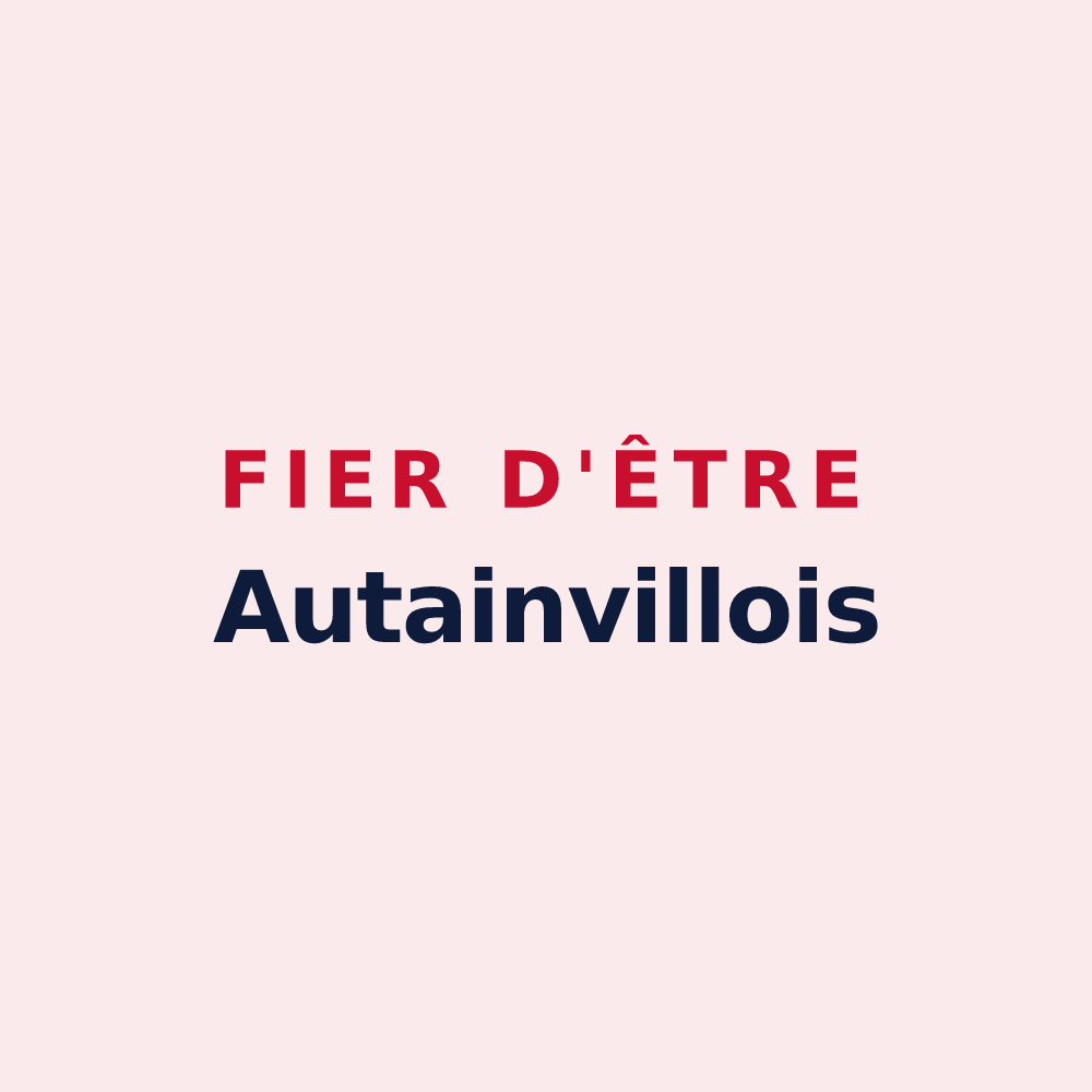 Magnet « Fier d'être Autainvillois » — design pour Autainville