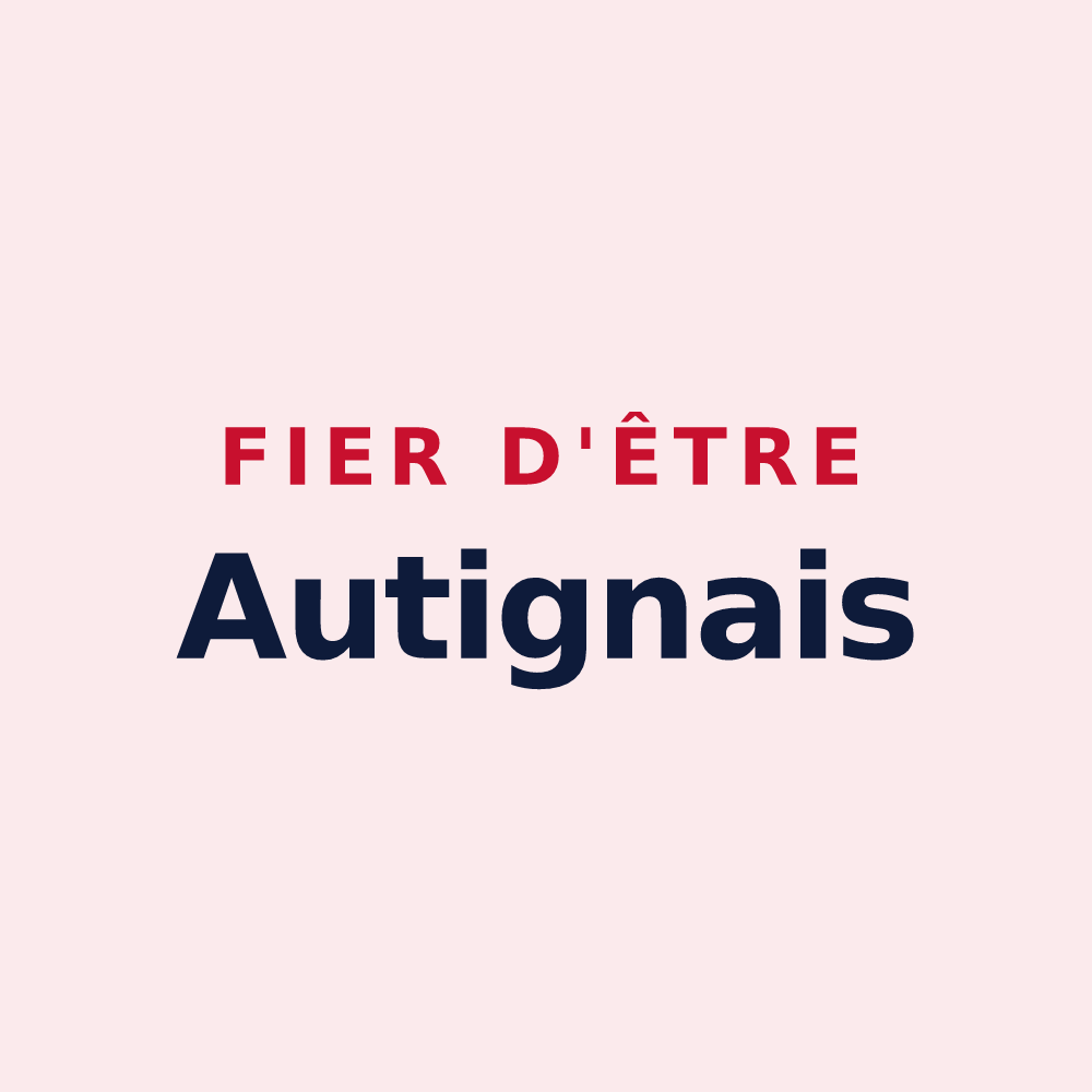 Magnet « Fier d'être Autignais » — design pour Autigny