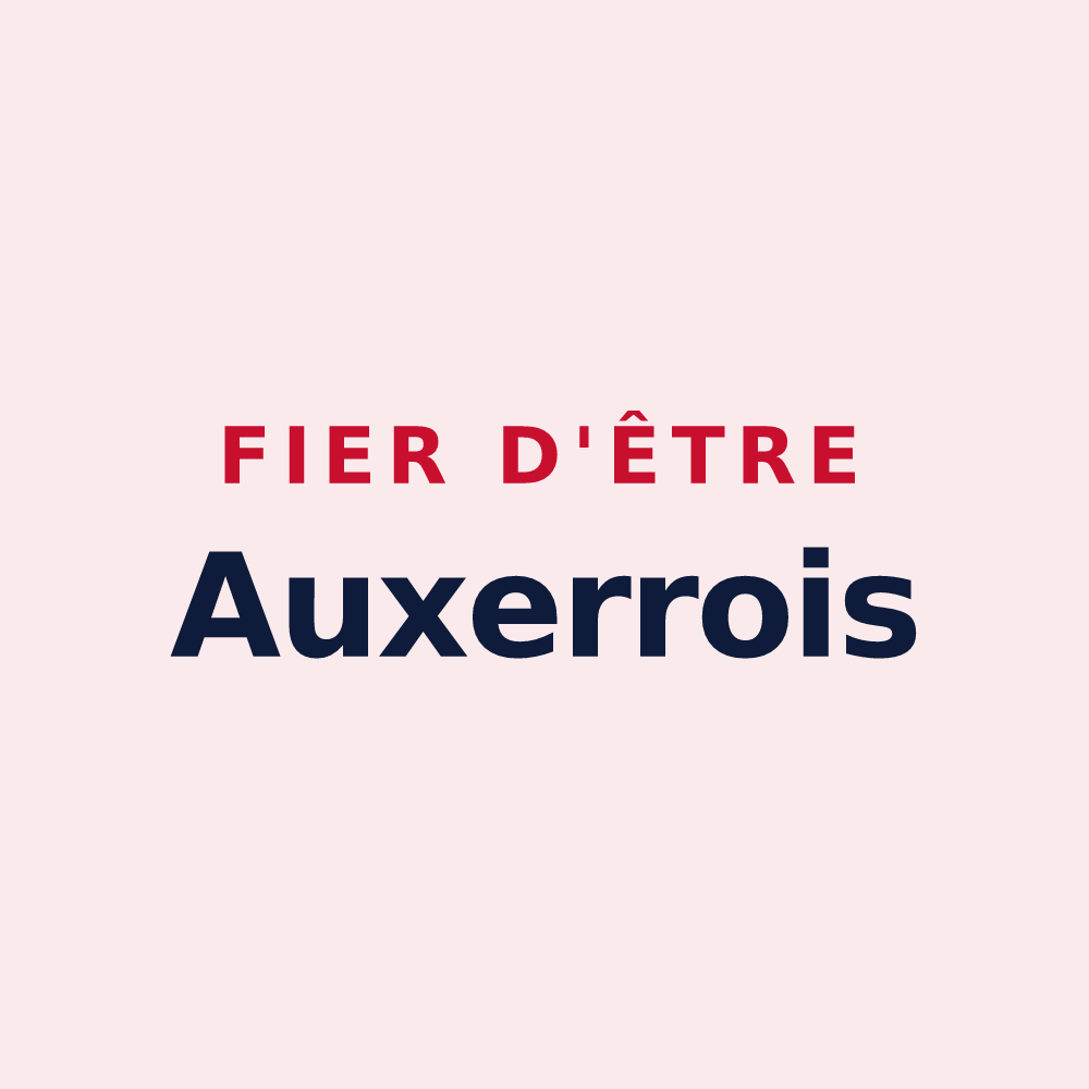 Magnet « Fier d'être Auxerrois » — design pour Auxerre
