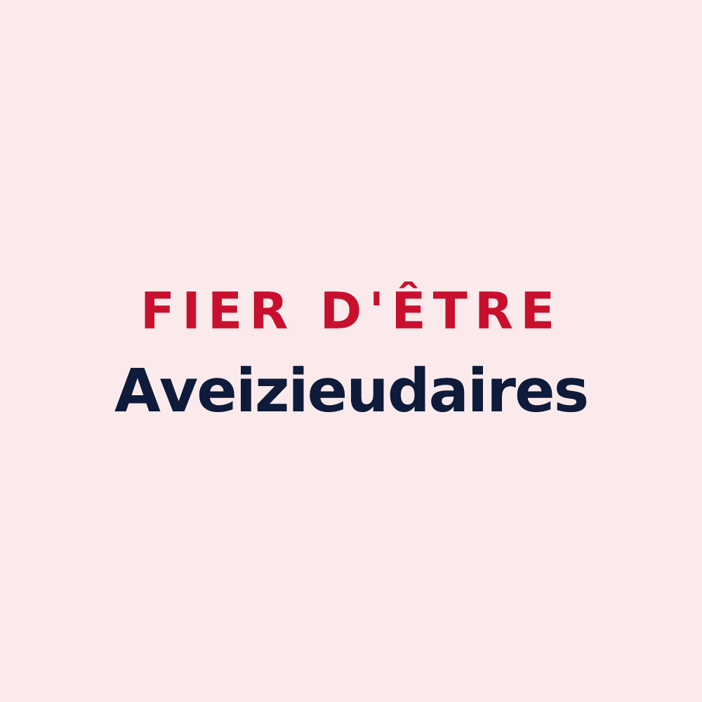 Magnet « Fier d'être Aveizieudaires » — design pour Aveizieux