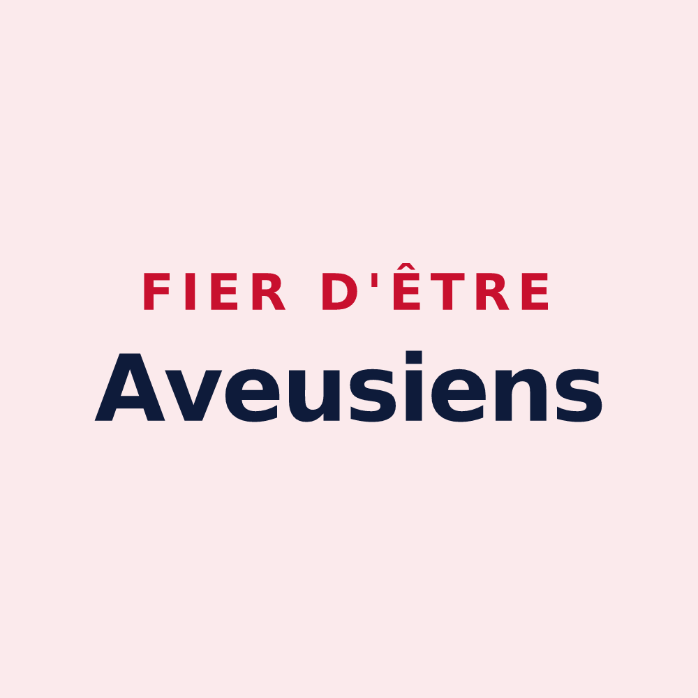 Magnet « Fier d'être Aveusiens » — design pour Aveux