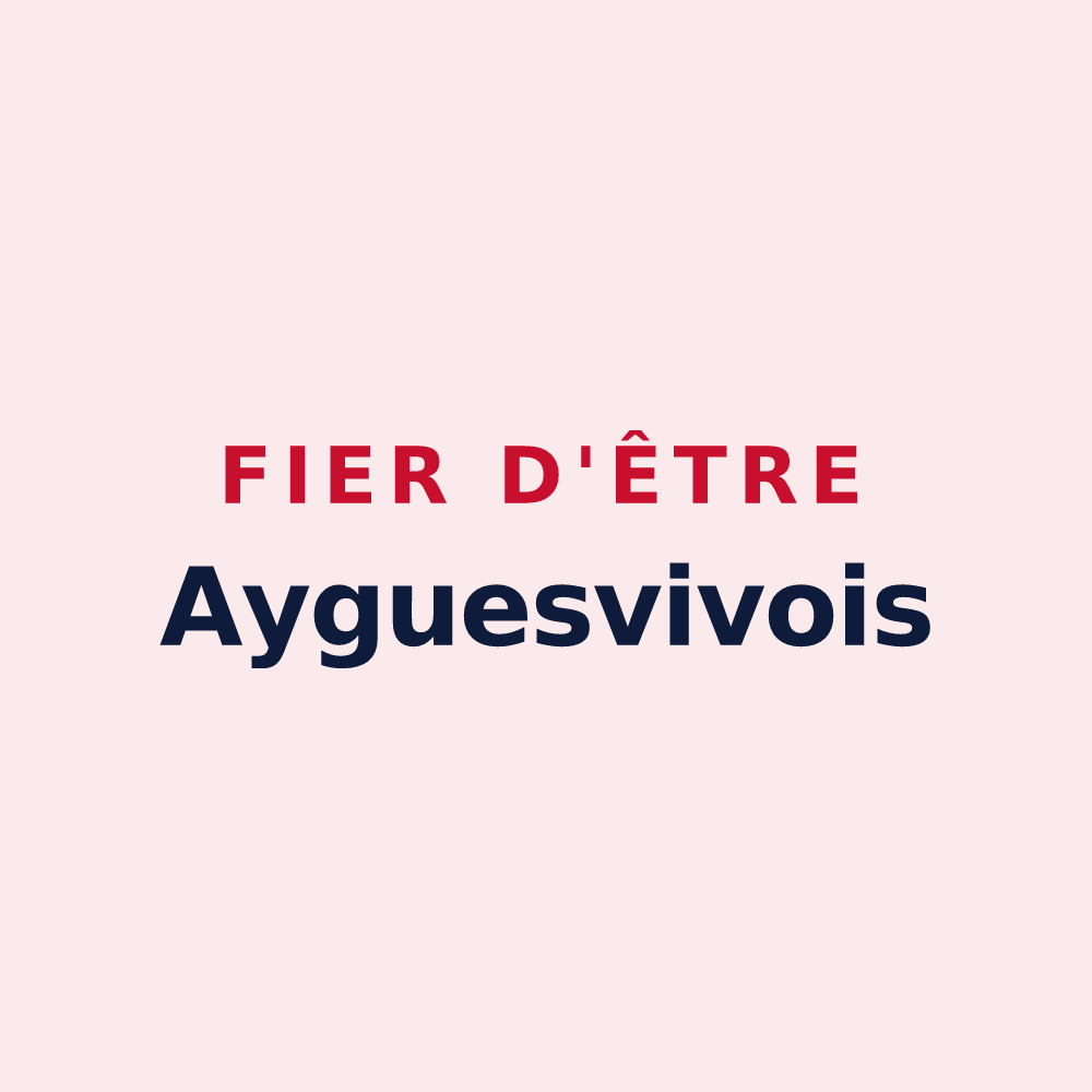 Magnet « Fier d'être Ayguesvivois » — design pour Ayguesvives