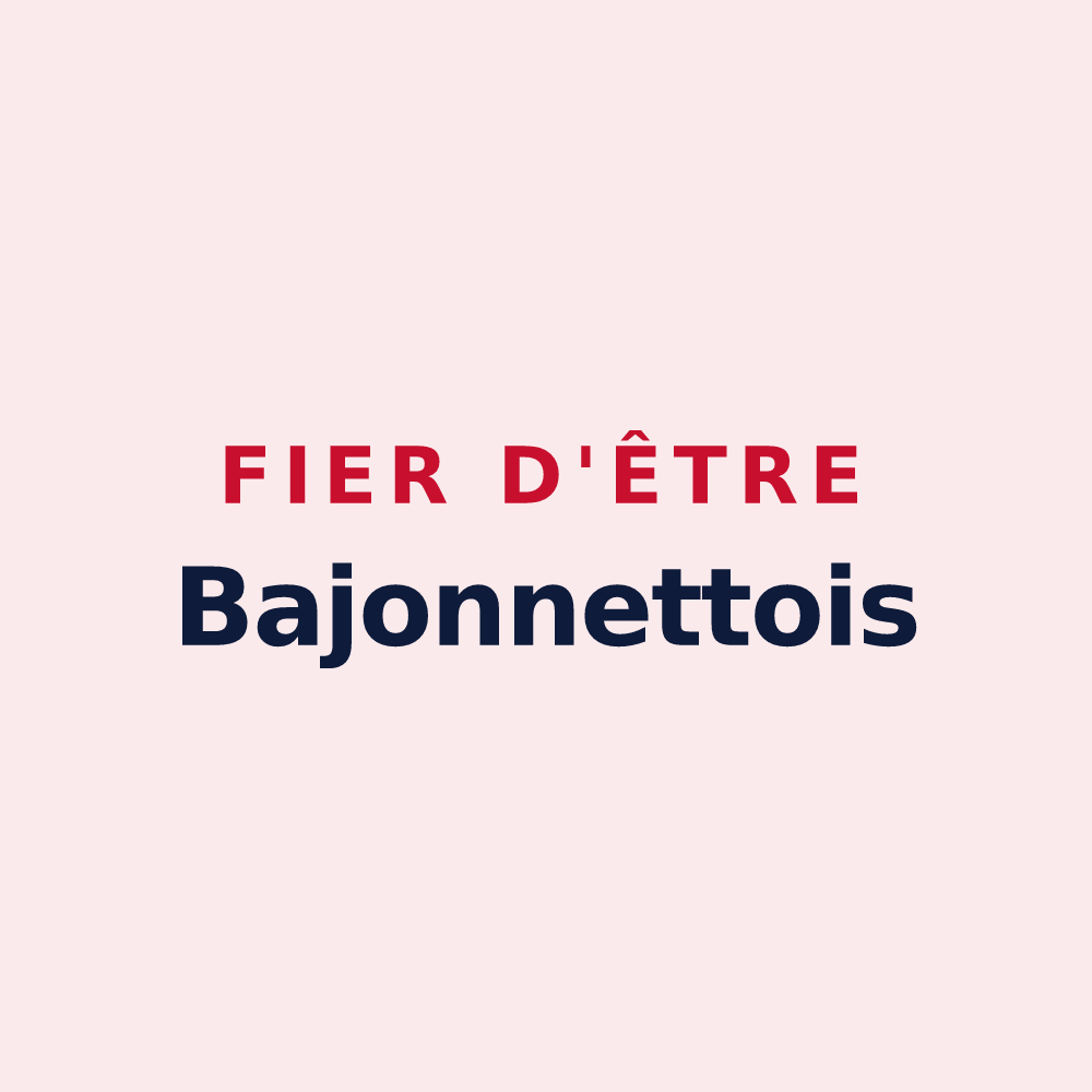 Magnet « Fier d'être Bajonnettois » — design pour Bajonnette