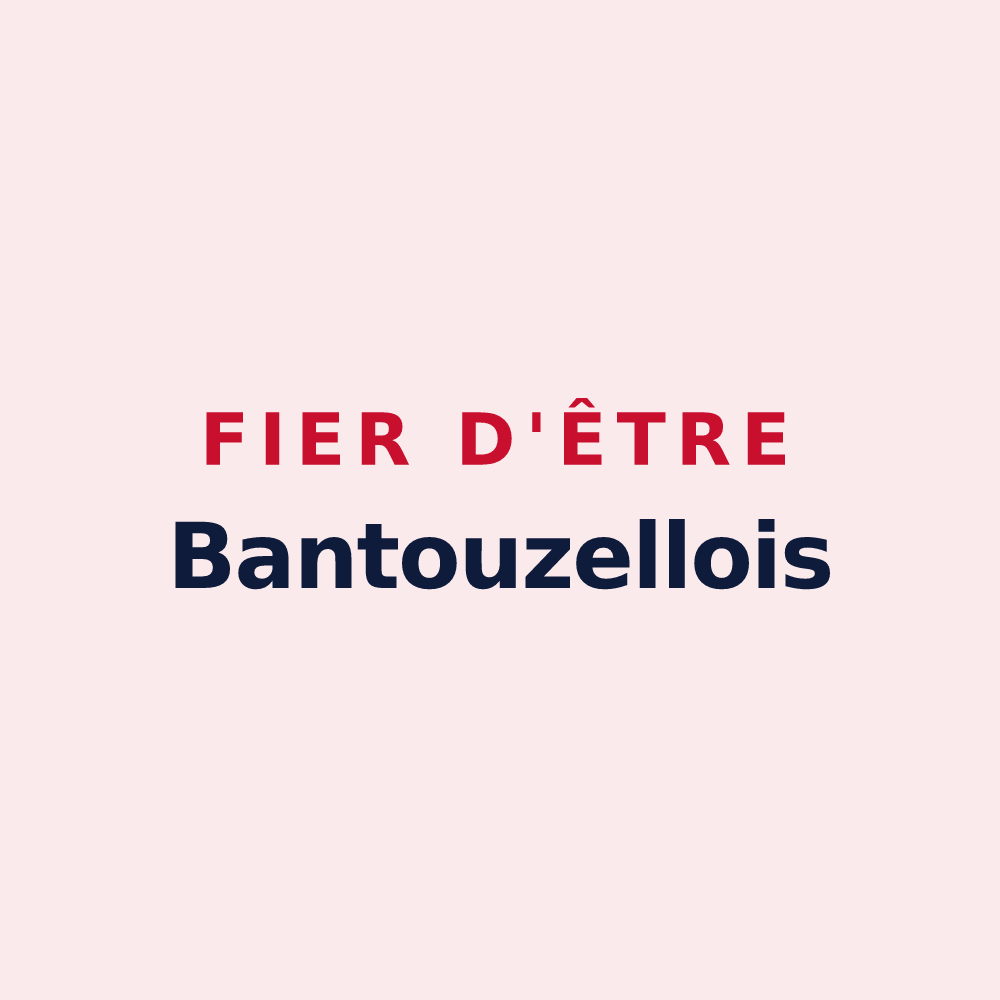 Magnet « Fier d'être Bantouzellois » — design pour Bantouzelle
