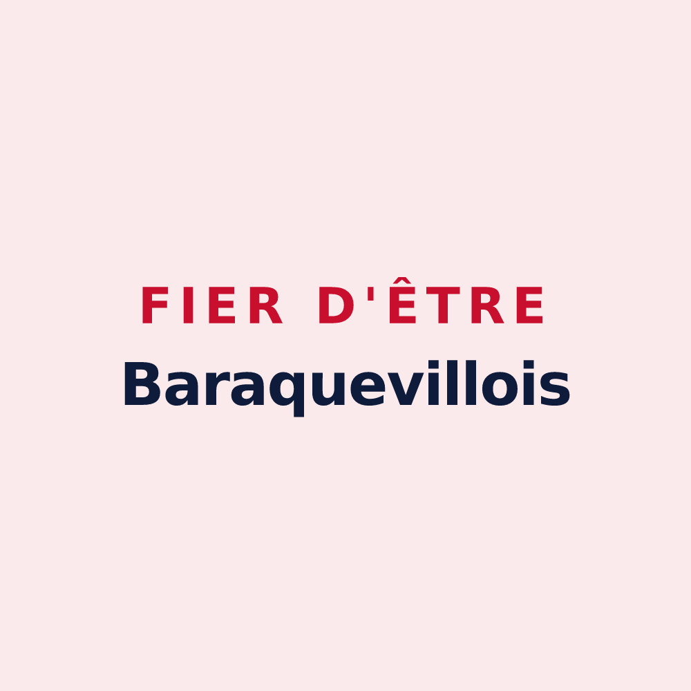 Magnet « Fier d'être Baraquevillois » — design pour Baraqueville