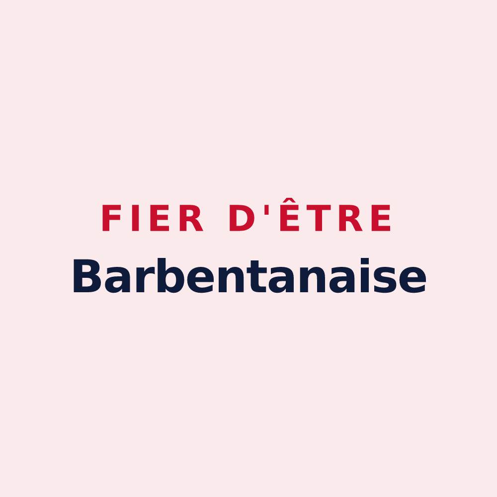 Magnet « Fier d'être Barbentanaise » — design pour Barbentane