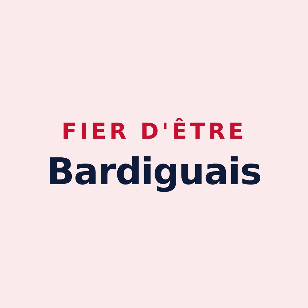 Magnet « Fier d'être Bardiguais » — design pour Bardigues