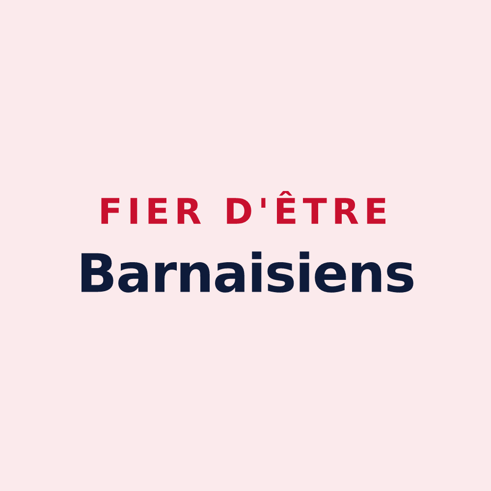 Magnet « Fier d'être Barnaisiens » — design pour Barnay