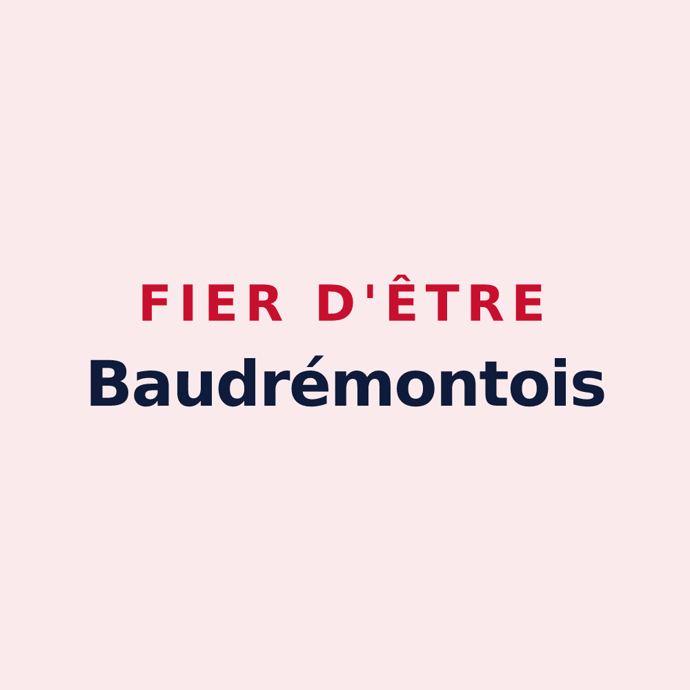 Magnet « Fier d'être Baudrémontois » — design pour Baudrémont