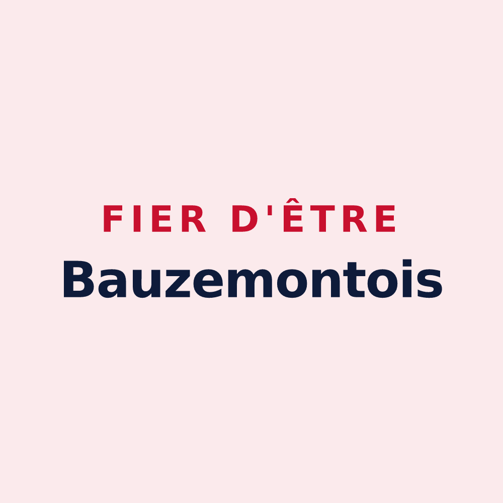 Magnet « Fier d'être Bauzemontois » — design pour Bauzemont