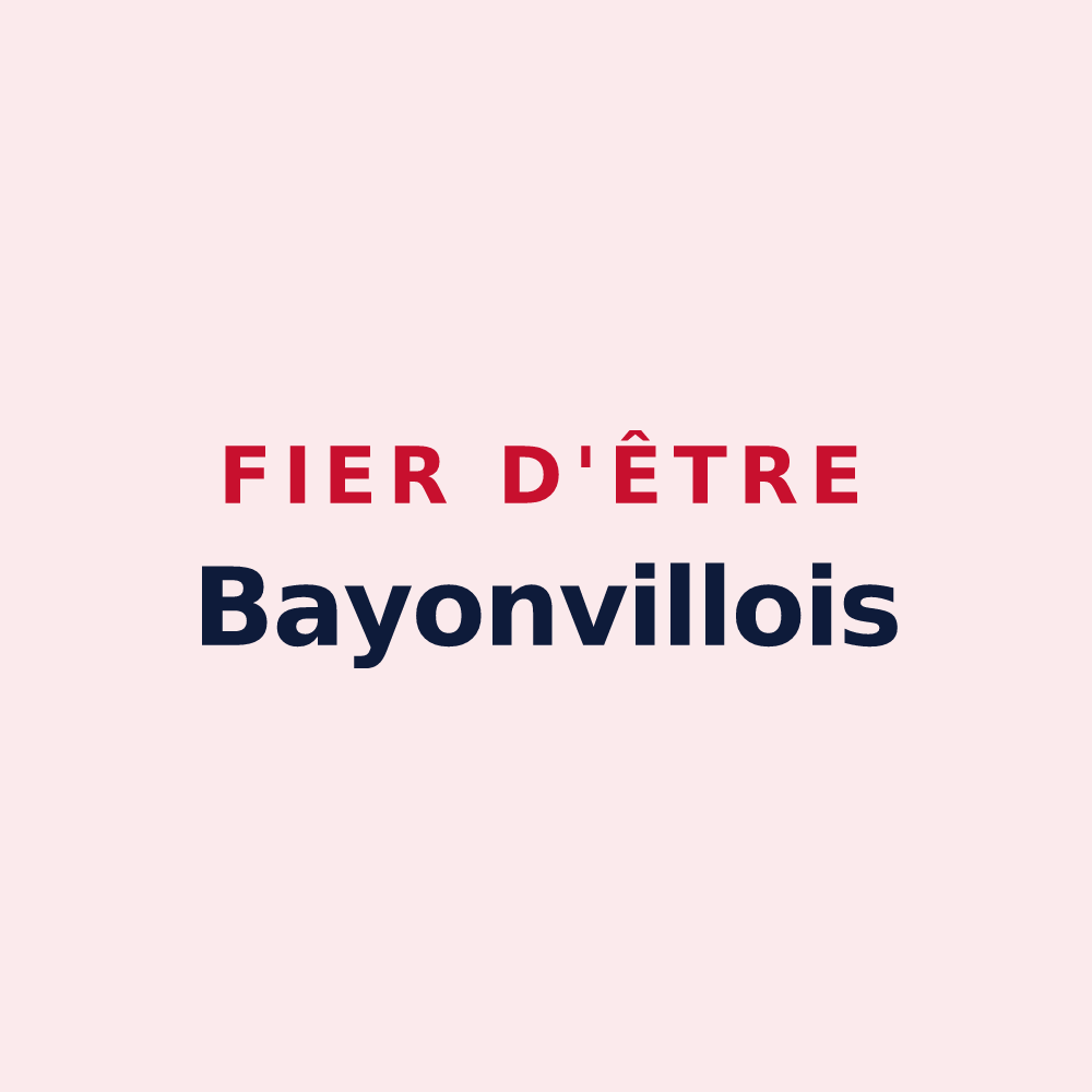 Magnet « Fier d'être Bayonvillois » — design pour Bayonvillers